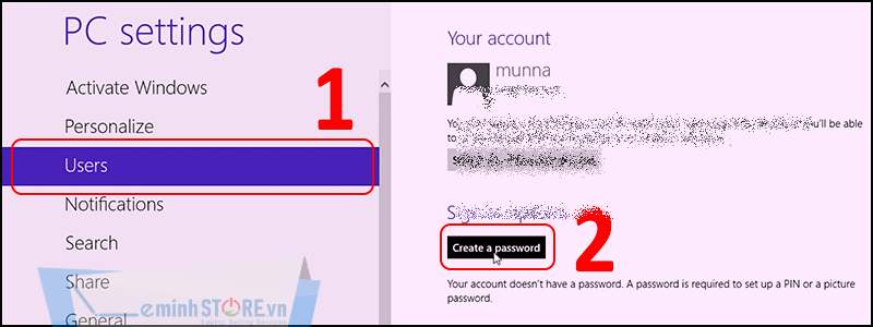 Chọn mục Users, Ở mục Sign-in options bạn chọn Create a password Chọn mục Users, Ở mục Sign-in options bạn chọn Create a password