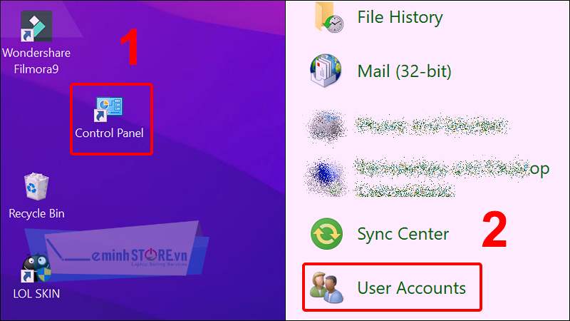 Vào Control Panel và chọn User Accounts Vào Control Panel và chọn User Accounts