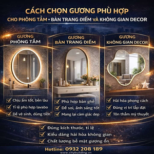 CÁCH CHỌN GƯƠNG PHÙ HỢP CHO PHÒNG TẮM BÀN TRANG ĐIỂM VÀ KHÔNG GIAN DECOR