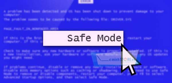 Gỡ phần mềm gây xung đột bằng Safe Mode Gỡ phần mềm gây xung đột bằng Safe Mode