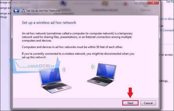 Tiếp tục chọn Next Set up a wireless ad hoc (computer-to-computer) network