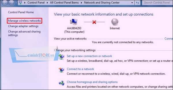 Chọn Manage Wireless Networks trong ngăn bên trái màn hình Chọn Manage Wireless Networks trong ngăn bên trái màn hình