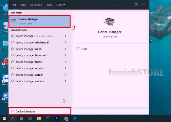 Mở Start và gõ tìm kiếm Device Manager 