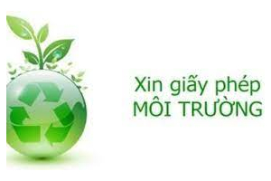 CẤP GIẤY PHÉP MÔI TRƯỜNG