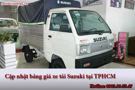 Cập nhật bảng giá xe tải Suzuki tại TPHCM