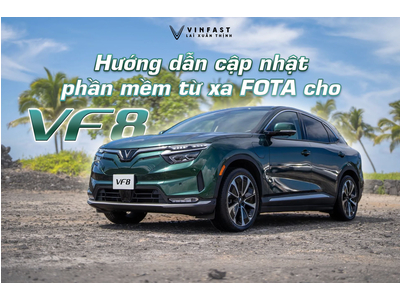 Cập nhật phần mềm FOTA cho VF 8