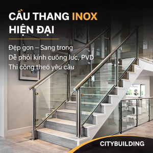 CẦU THANG INOX HIỆN ĐẠI ĐẸP GỌN SANG TRỌNG CHO KHÔNG GIAN MỚI CITYBUILDING