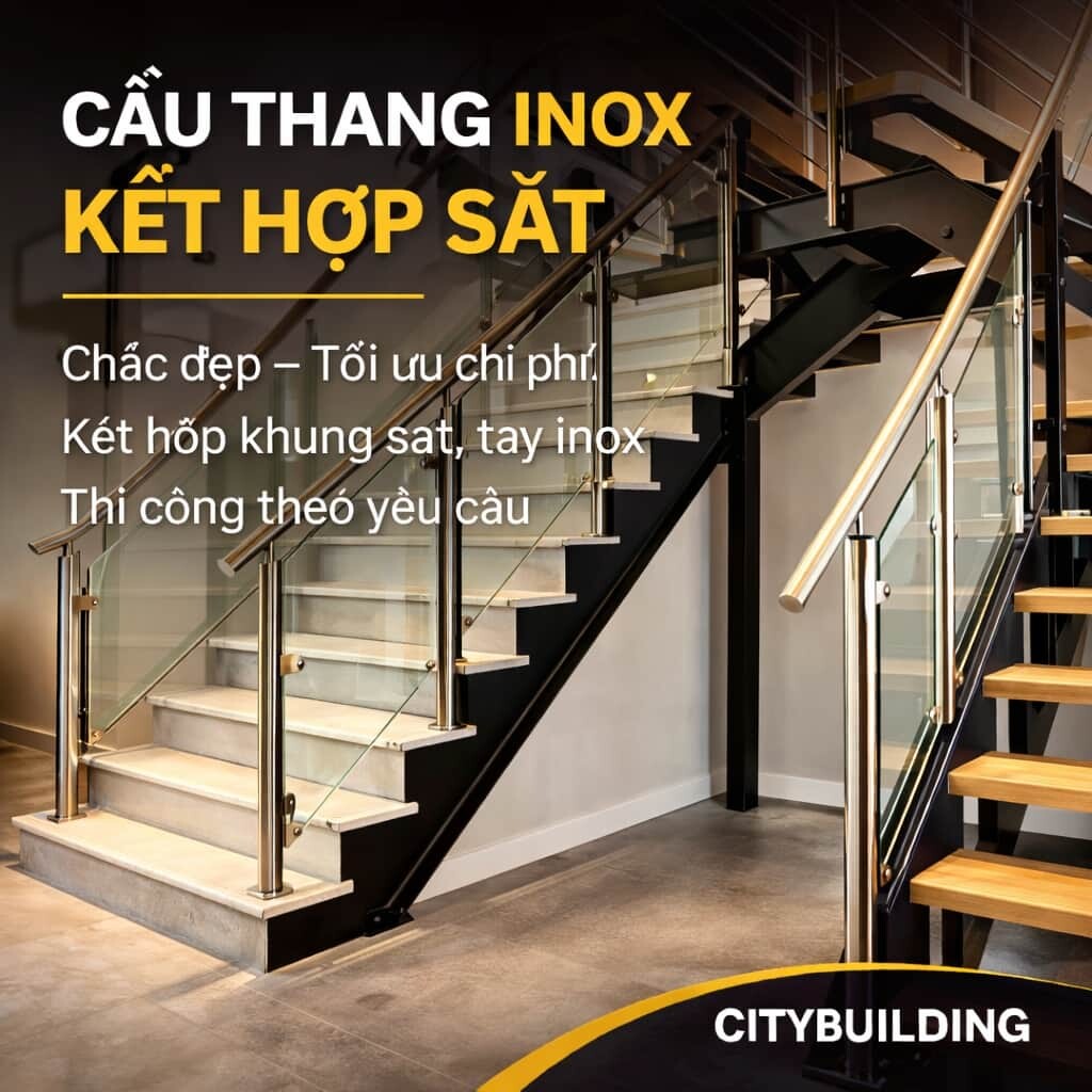 CẦU THANG INOX KẾT HỢP SẮT GIẢI PHÁP CHẮC ĐẸP TỐI ƯU CHO CÔNG TRÌNH CITYBUILDING