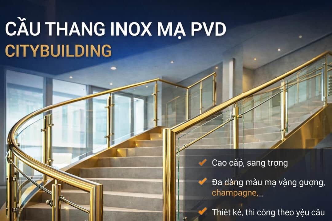 CẦU THANG INOX MẠ PVD