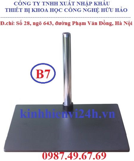 CHÂN ĐẾ KÍNH HIỂN VI (ĐẾ B7)
