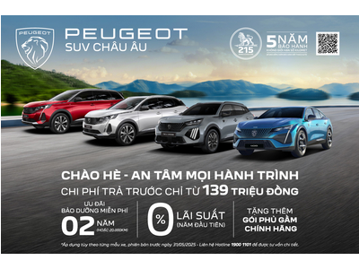 CHÀO HÈ CÙNG PEUGEOT – AN TÂM TRỌN HÀNH TRÌNH CHI PHÍ TRẢ TRƯỚC CHỈ TỪ 144 TRIỆU ĐỒNG