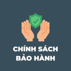 CHÍNH SÁCH BẢO HÀNH