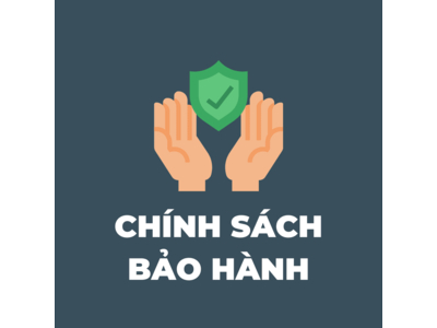 CHÍNH SÁCH BẢO HÀNH SẢN PHẨM