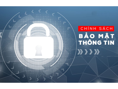 Chính sách bảo mật thông tin