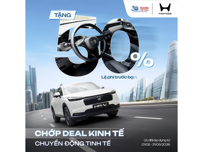 CHỚP DEAL KINH TẾ – CHUYỂN ĐỘNG TINH TẾ CÙNG HONDA HR-V THÁNG 05/2026