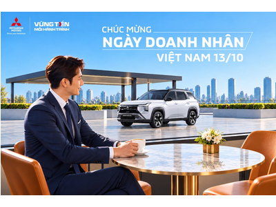 CHÚC MỪNG NGÀY DOANH NHÂN VIỆT NAM 13/10 - VỮNG BẢN LĨNH, TIẾN TƯƠNG LAI