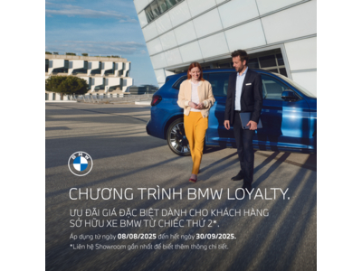 CHƯƠNG TRÌNH BMW LOYALTY – ƯU ĐÃI ĐẶC BIỆT LÊN ĐẾN 100 TRIỆU ĐỒNG DÀNH CHO KHÁCH HÀNG THÂN THIẾT.*