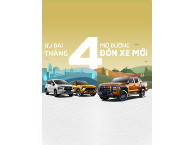 CHƯƠNG TRÌNH KHUYẾN MÃI MUA XE THÁNG 04/2025