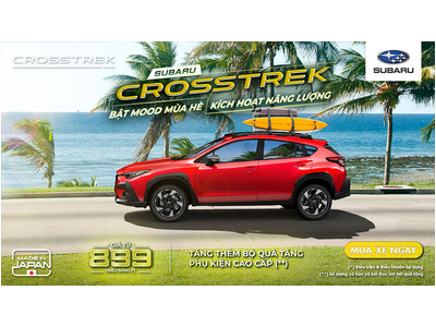 CHƯƠNG TRÌNH KHUYẾN MẠI THÁNG 07/2026 DÀNH CHO XE SUBARU CROSSTREK