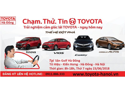 CHƯƠNG TRÌNH LÁI THỬ VÀ CẢM NHẬN XE TOYOTA TẠI HÀ ĐÔNG HÀ NỘI