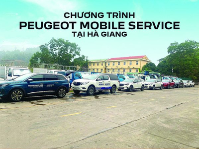 PEUGEOT MOBILE SERVICE - CHĂM SÓC XE PEUGEOT TẠI TỈNH HÀ GIANG