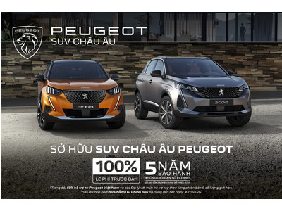 CƠ HỘI SỞ HỮU XE CHÂU ÂU VỚI ƯU ĐÃI TƯƠNG ĐƯƠNG 100% LỆ PHÍ TRƯỚC BẠ TỪ PEUGEOT