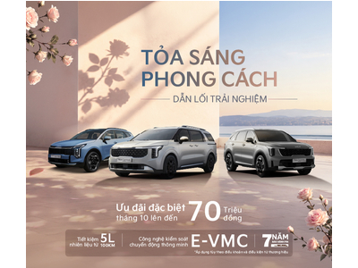 CÙNG KIA TỎA SÁNG PHONG CÁCH, DẪN LỐI TRẢI NGHIỆM VỚI ƯU ĐÃI HẤP DẪN TRONG THÁNG 10