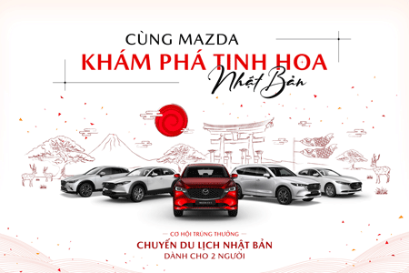 Cùng Mazda khám phá tinh hoa Nhật Bản trong tháng 6