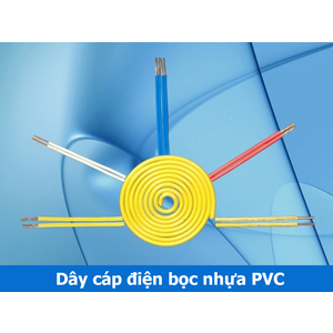 Dây cáp điện bọc nhựa PVC - Dây cáp điện Cadivi