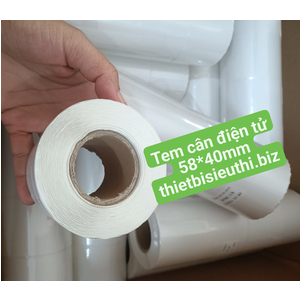 Giấy in tem cân điện tử 58*40mm - cuộn 30m