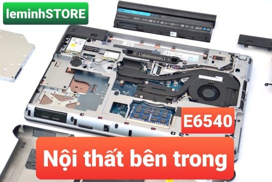 ben-trong-laptop-dell-latitude-e6540-i7