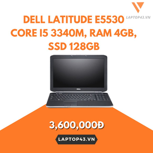 DELL LATITUDE E5530 CORE I5 3340M, RAM 4GB, SSD 128GB