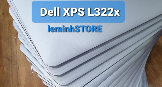 Dell XPS L322x i7 vận hành ổn định cho công việc văn phòng và học tập
