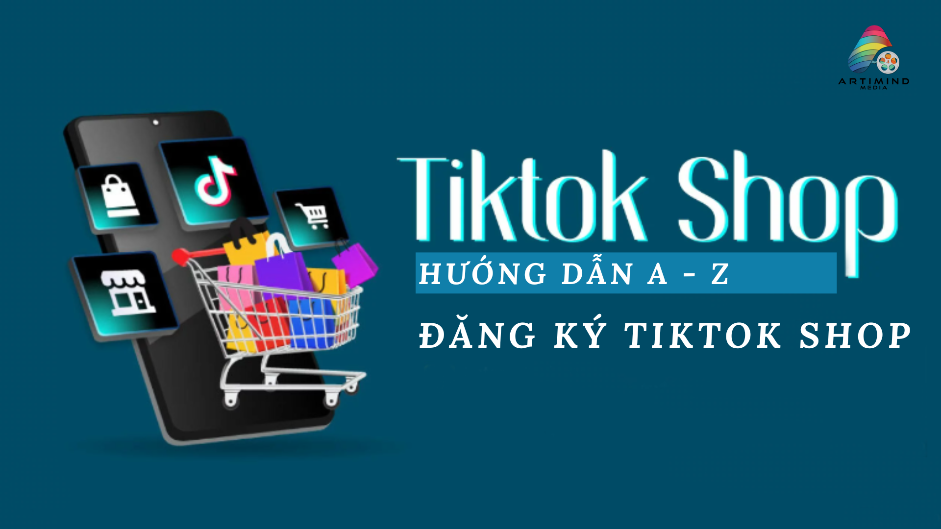 Dịch vụ đăng ký TikTok Shop Cá Nhân & Doanh Nghiệp Trọn Gói