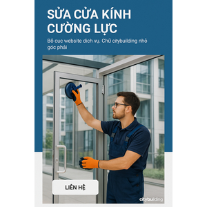 💎 Dịch vụ sửa chữa kính cường lực Xã Tân An Hội 💎 Citybuilding HCM – Uy tín – Nhanh – Giá xưởng