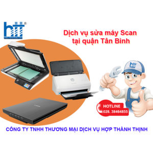 Dịch vụ sửa chữa máy scan tại Quận Tân Bình