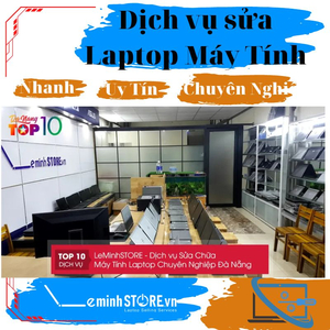 Top 10 dịch vụ sửa máy tính chuyên nghiệp giá rẻ tại Đà Nẵng