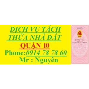 DỊCH VỤ TÁCH THỬA NHÀ ĐẤT QUẬN 10