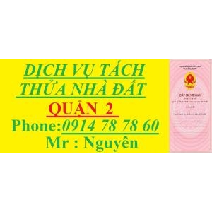DỊCH VỤ TÁCH THỬA NHÀ ĐẤT QUẬN 2