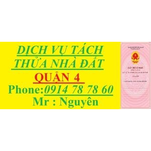 DỊCH VỤ TÁCH THỬA NHÀ ĐẤT QUẬN 4