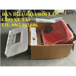 ĐIỀU HÒA RỜI LẮP CHO XE BEN, XE TẢI, XE ĐẦU KÉO, MÁY XÚC