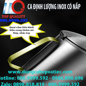 CA ĐỊNH LƯỢNG BẰNG INOX CÓ NẮP