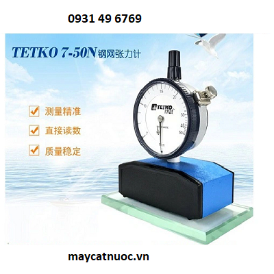 Đồng hồ đo lực căng lưới thép in Tetko 7-50N