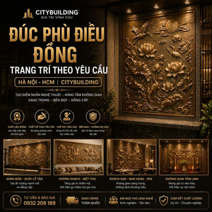 ĐÚC PHÙ ĐIÊU ĐỒNG TRANG TRÍ THEO YÊU CẦU HÀ NỘI HCM CITYBUILDING