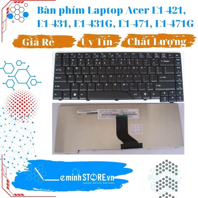 Thay bàn phím laptop Acer E1-421, E1-431, E1-431G, E1-471, E1-471G 