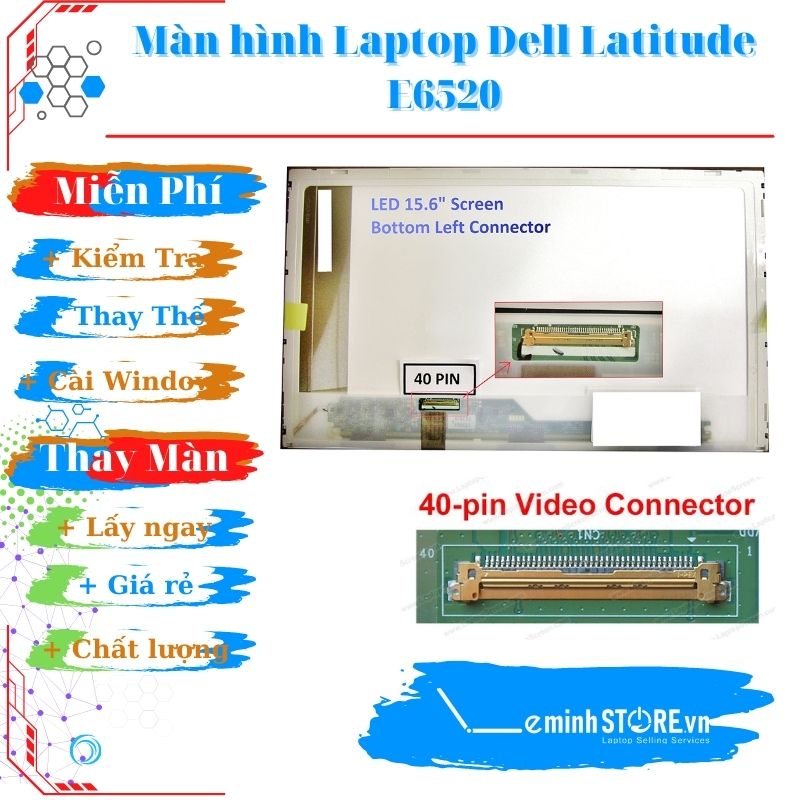 Thay Màn hình Laptop Dell Latitude E6520 Giá rẻ tại Đà Nẵng 