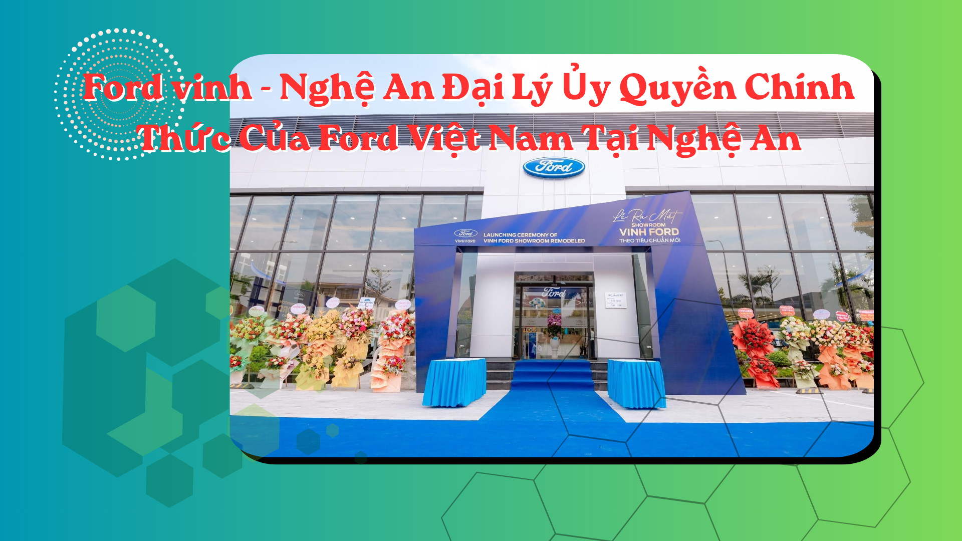 Ford Vinh - Nghệ An Đại Lý Ủy Quyền Chính Thức Của Ford Việt Nam Tại Nghệ An