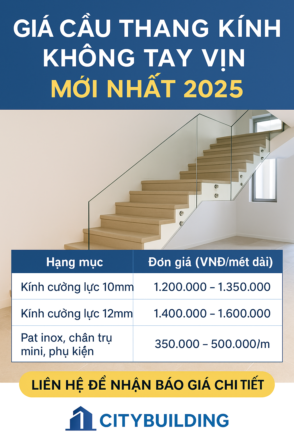 🔖 GIÁ CẦU THANG KÍNH KHÔNG TAY VỊN MỚI NHẤT 2025 – CHI TIẾT VÀ MINH BẠCH