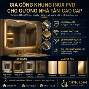 GIA CÔNG KHUNG INOX PVD CHO GƯƠNG NHÀ TẮM CAO CẤP