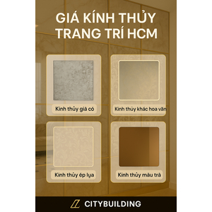📌 GIÁ KÍNH THỦY TRANG TRÍ HCM – BÁO GIÁ GƯƠNG DÁN TƯỜNG 2025 | CITYBUILDING